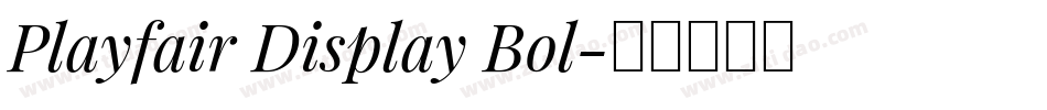 Playfair Display Bol字体转换